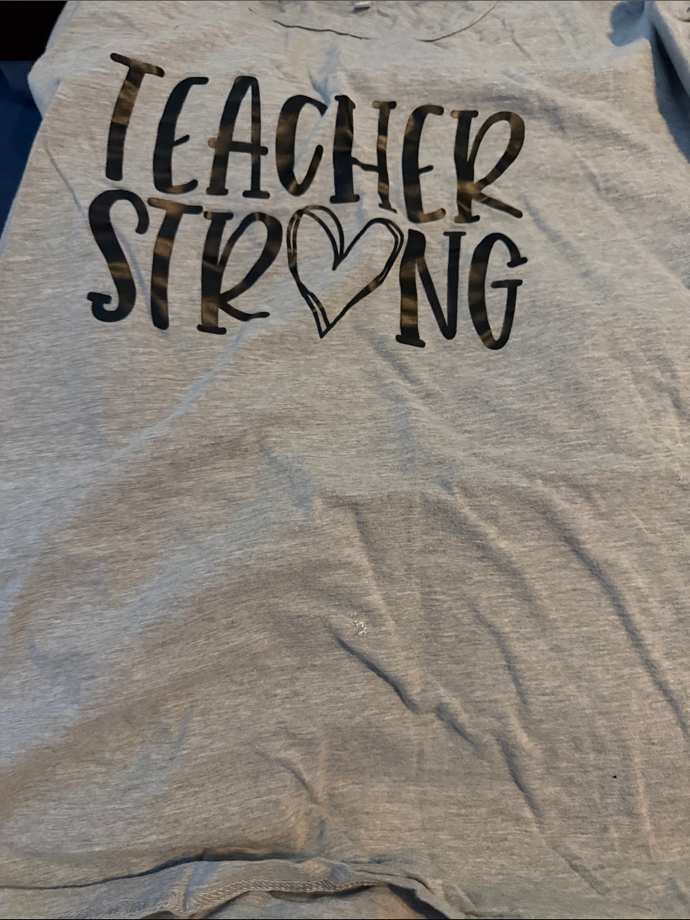Teacher Strong T-Shirt - Gray